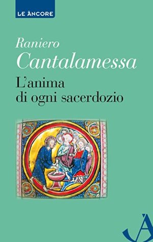 L'anima di ogni sacerdozio (Italian Edition)