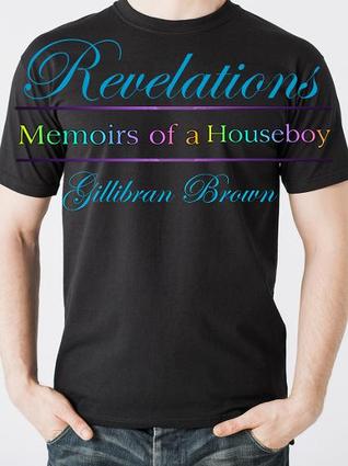 Revelations (Memoirs of a Houseboy, #6)