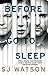 Before I Go to Sleep by S.J. Watson