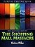 The Shopping Mall Massacre