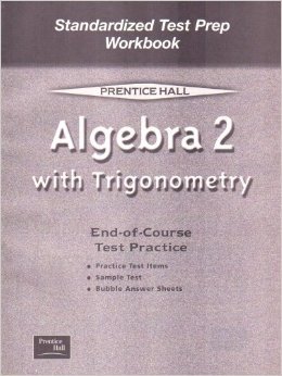 Algebra 2 with Trigonometry: End-of-course Test Practice: Standardized Test Prep Workbook