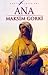Ana by Maxim Gorky Ana by Maxim Gorky