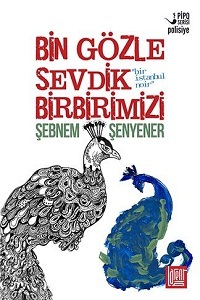 Bin Gözle Sevdik Birbirimizi (Paperback)