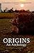 Origins: An Anthology