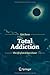 Total Addiction by Kate Russo