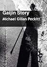 Gaijin Story by Michael Gillan Peckitt