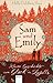 Sam und Emily by Holly Goldberg Sloan