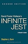 David Foster Wallace's Infinite Jest by Stephen J. Burn
