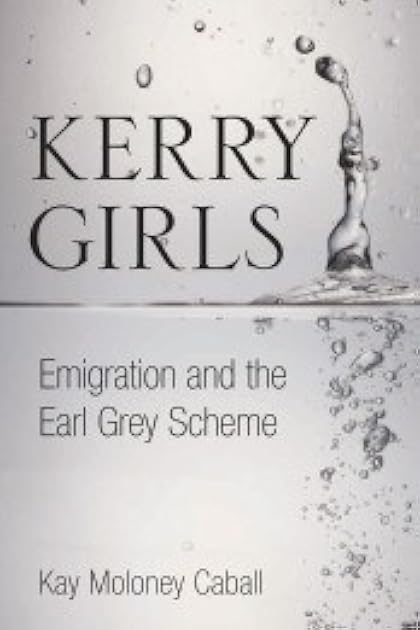 The Kerry Girls: Emigration and the Earl Grey Scheme