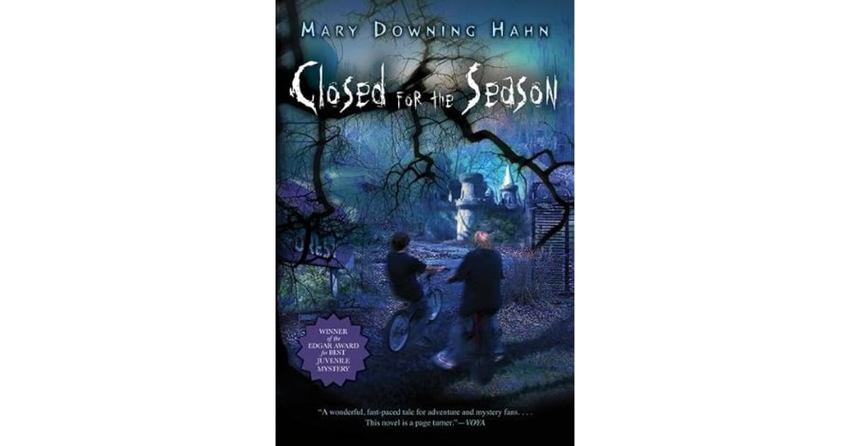 Closed for the Season by Mary Downing Hahn