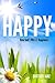 Happy with God: How God's W...