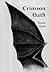 Crimson Oath (Crimson Oath,...