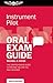 Instrument Pilot Oral Exam Guide: The comprehensive guide to prepare you for the FAA checkride (Oral Exam Guide series)