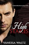 High Stakes by Vanessa Waltz