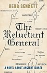 The Reluctant General: A Novel About Ancient Israel
