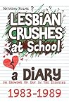 Lesbian Crushes at School by Natasha Holme Lesbian Crushes at School by Natasha Holme