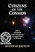 Citizens of the Cosmos