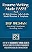 Resume Writing Made Easy! (...
