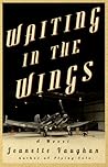 Waiting in the Wings by Jeanette Vaughan