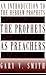 The Prophets as Preachers: An Introduction to the Hebrew Prophets