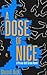 A Dose of Nice by Sharon E. Buck