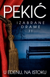 U Edenu, na istoku (Izabrane drame, #2)