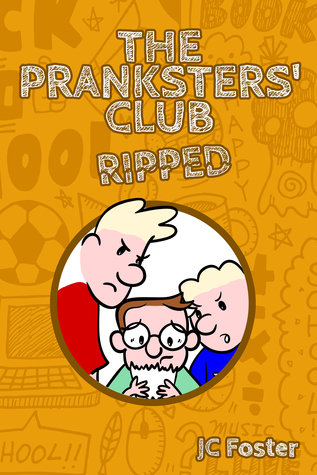 The Pranksters' Club:Ripped