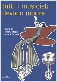 Tutti i musicisti devono morire