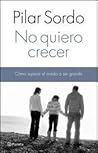 No quiero crecer