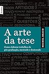 A Arte da Tese: C...