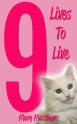 9 Lives to Live (Magical Cool Cats Mysteries #9)