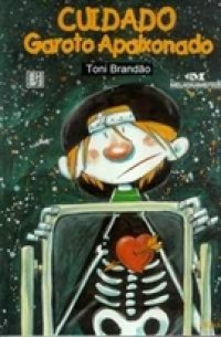 Cuidado Garoto Apaixonado