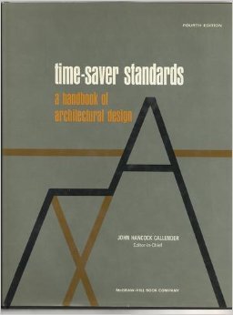 Time Saver Standards: a Handbook of Architectural Design