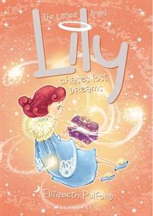 Lily Chases Lost Dreams (Lily the Littlest Angel, #5)