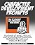 Character Development Prompts (Creative Writing Skills): Talk to yourself and strengthen your story! (4Scribe Toolbox Book 3)