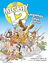 The Mighty 12: Superheroes of Greek Myth The Mighty 12: Superheroes of Greek Myth