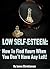 Low Self Esteem: How To Find Yours When You Don’t Have Any Left: Build Self Esteem