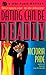 Dating Can be Deadly