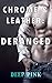 Deranged (Chrome & Leather #3)
