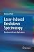 Laser-Induced Breakdown Spectroscopy: Fundamentals and Applications