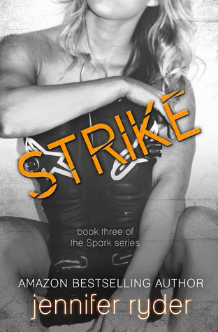 Strike (Spark, #3)