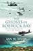 The Ghosts Of Roebuck Bay by Ian W. Shaw The Ghosts Of Roebuck Bay by Ian W. Shaw