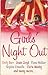 Girls' Night Out by Jessica  Adams