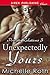 Unexpectedly Yours (Private...