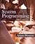 System Programming with C and Unix