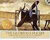 The Glorious Flight: Across the Channel with Louis Bleriot July 25, 1909