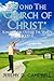Beyond The "Church of Christ" by Jeremy Campbell