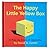 Happy Little Yellow Box: A ...