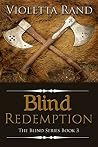 Book cover for Blind Redemption (Blind Series, #3)