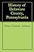 History of Delaware County, Pennsylvania
